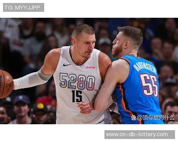 掘金队在对抗中展现实力与韧性迎战强敌的精彩瞬间分析